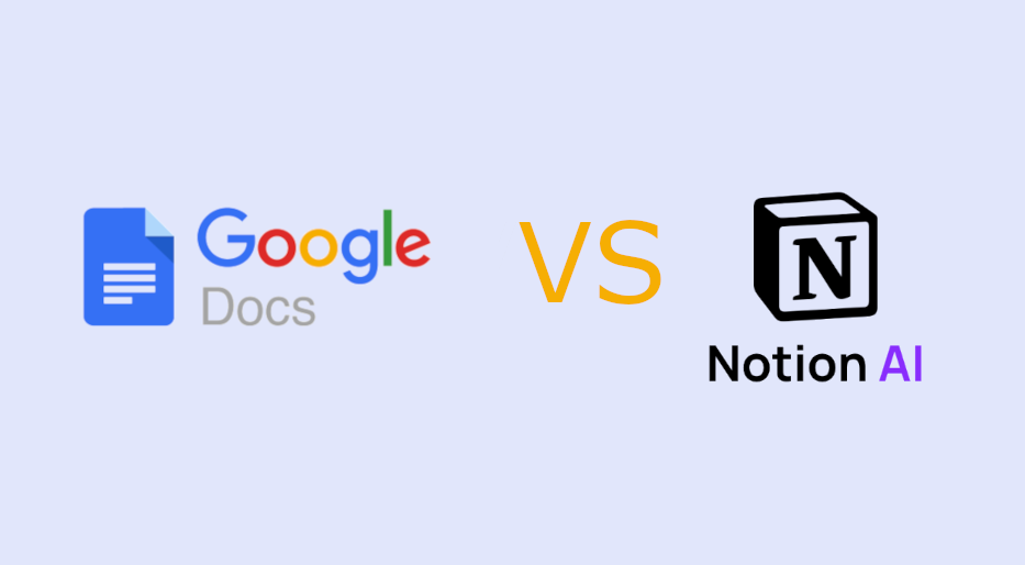 Read more about the article Notion AI vs Google Docs: A Comprehensive Comparison for Enhanced Productivity